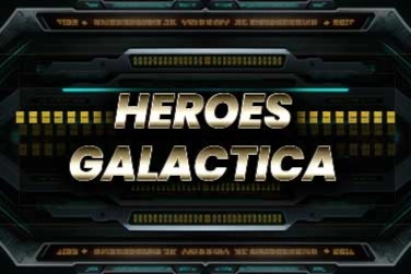 24722 heroes galactica